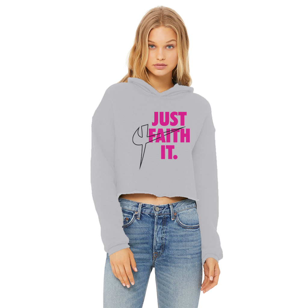 Just Faith It Ladies Cropped Raw Edge Hoodie - Crossover Threads