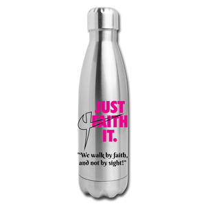 Just Faith It Insulated Stainless Steel Water Bottle - Crossover Threads