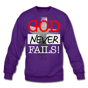 God Never Fails Crewneck Sweatshirt - purple