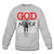 God Never Fails Crewneck Sweatshirt - heather gray