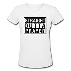 Straight Outta Prayer V-Neck T-Shirt - white