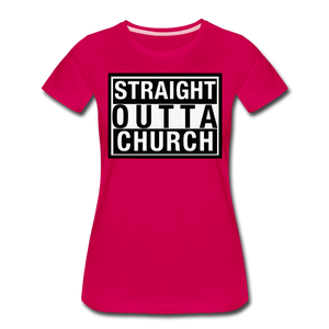 Straight Outta Church T-Shirt - dark pink