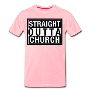 Straight Outta Church T-Shirt - pink