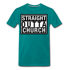 Straight Outta Church T-Shirt - teal